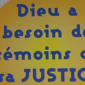 Dieu a besoin de témoins de sa justice a