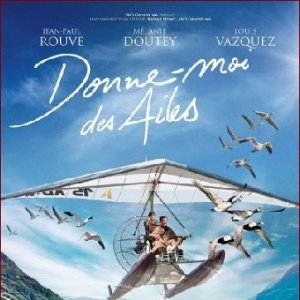 Affiche du Film « Donne-moi des ailes »
